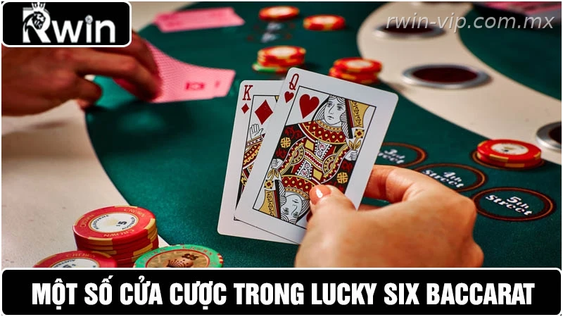 Danh sách cửa cược Lucky Six Baccarat Rwin