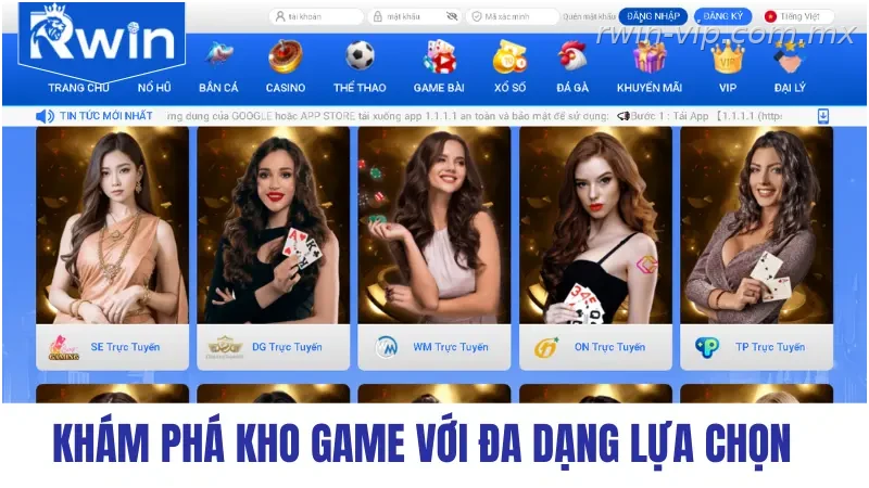 Khám phá kho game RWIN với nhiều lựa chọn