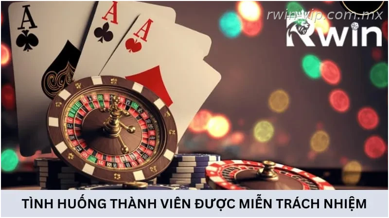 Tình huống xảy ra thành viên được miễn trách nhiệm