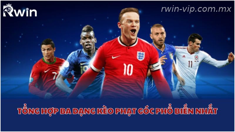 Các loại kèo phạt góc phổ biến tại Rwin