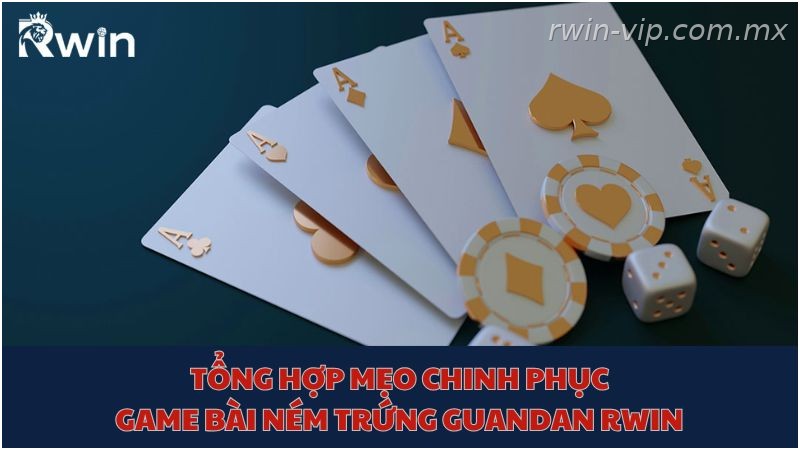 Mẹo chơi Guandan hiệu quả